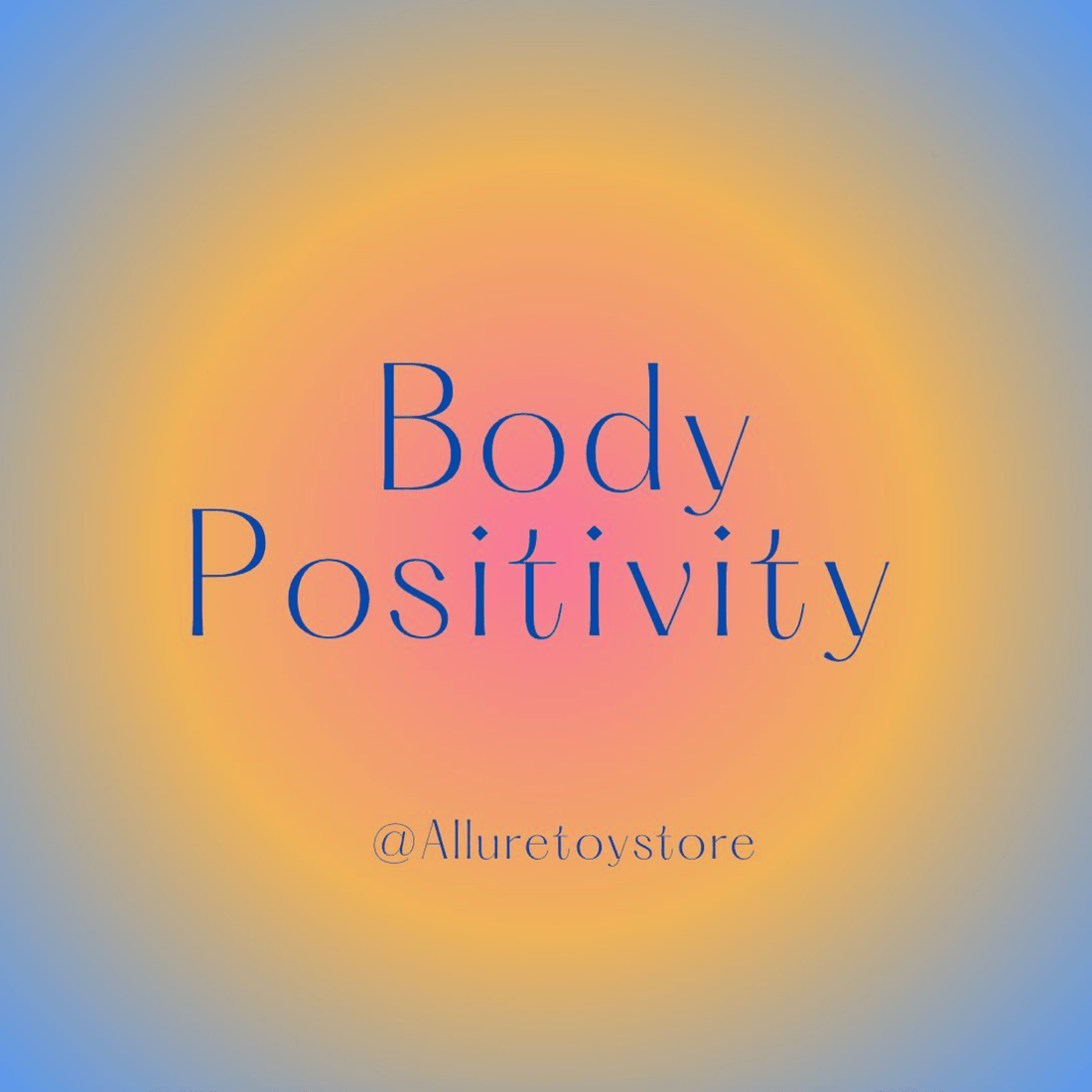 Body Positivity - Allure