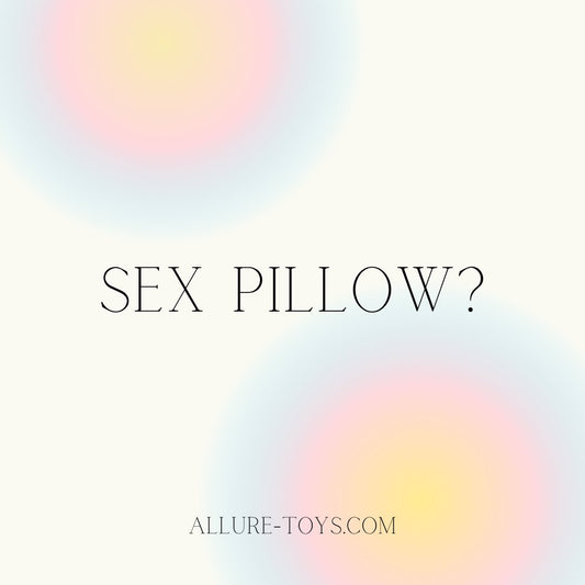 Sex Pillow? - Allure